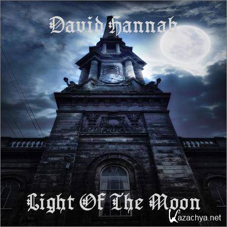David Hannah - Light of the Moon (2019)