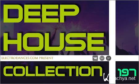 VA - Deep House Collection Vol.197 (2019)