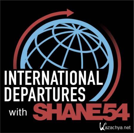 Shane 54 - International Departures 464 (2019-02-18)
