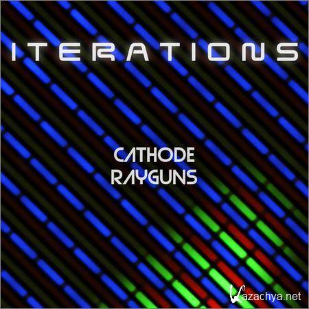 Iterations - Cathode Rayguns (EP) (2019)