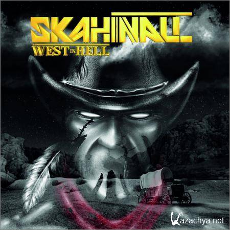 Skahinall - The West In Hell (2019)