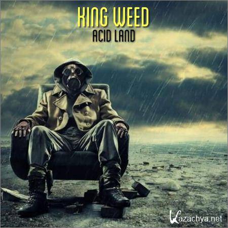 King Weed - Acid Land (2019)