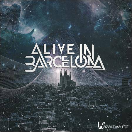 Alive In Barcelona - Alive in Barcelona (2019)