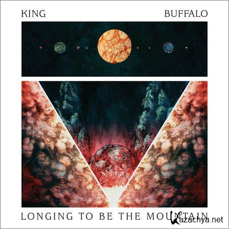 King Buffalo - Longing To Be The Mountain (2018)