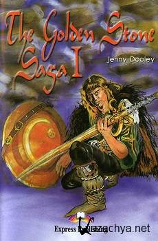 Jenny Dooley - The Golden Stone Saga I ( ) 