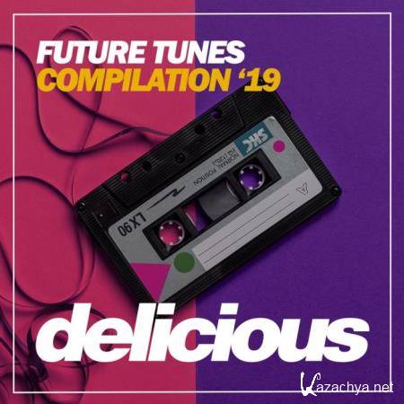 DELICIOUS - Future Tunes '19: DR227 (2019)