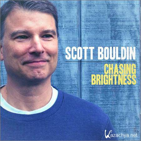 Scott Bouldin - Chasing Brightness (2019)