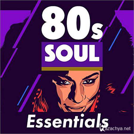VA - 80s Soul Essentials (2018)