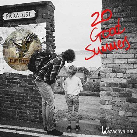 Buckets Rebel Heart - 20 Good Summers (2018)