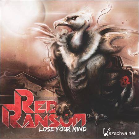 Red Ransom - Lose Your Mind (2019)