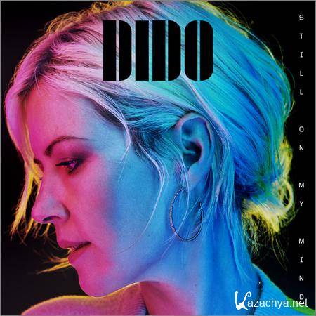 Dido - Still on My Mind (2019)