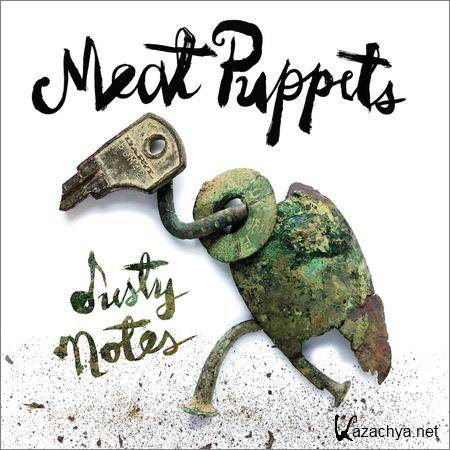 Meat Puppets - Dusty Notes (2019)