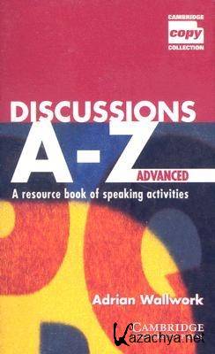 Adrian Wallwork - Discussions A to Z Advanced