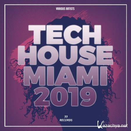 Tech House Miami 2019 (2019)