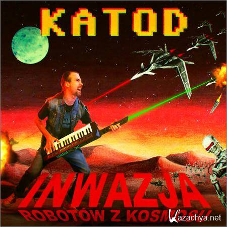 KATOD_music - Robots from Outer Space Invasion (2019)