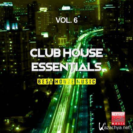 Club House Essentials, Vol. 6 (Best House Music) (2019)
