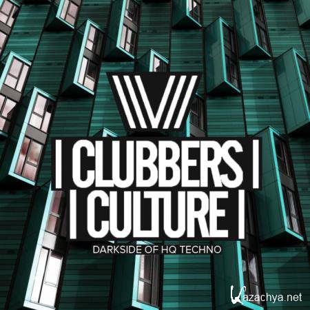 Clubbers Culture: Darkside Of HQ Techno (2019)