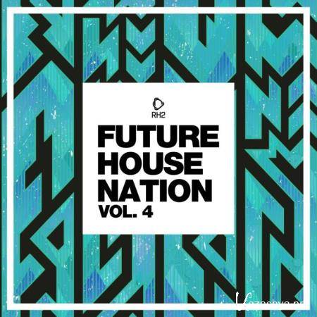 Future House Nation, Vol. 4 (2019)