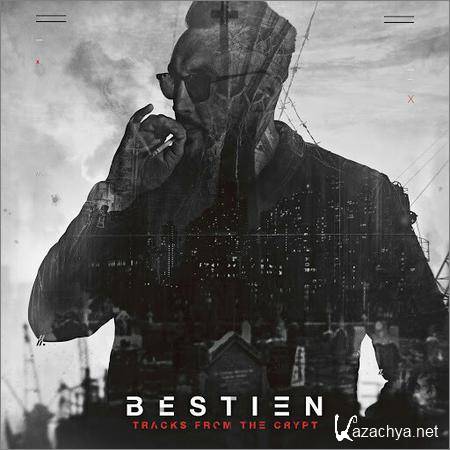 Bestien - Tracks From The Crypt (2019)
