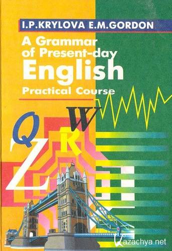 ..,  .. - A Grammar of Present-day English. Practical course