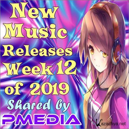 VA - New Music Releases Week 12 of 2019 (2019)