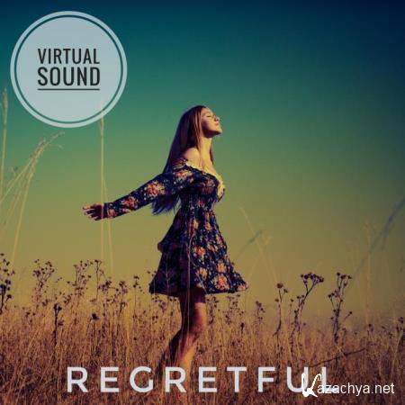 Virtual Sound - Regretful (2019) FLAC