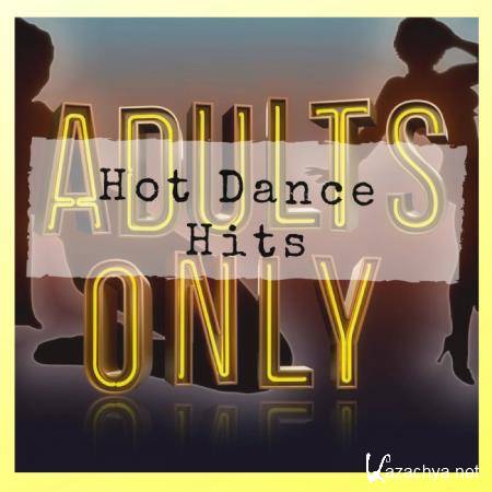 Adults Only Hot Dance Hits (2019)