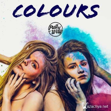 Pull n Way - Colours (2019)