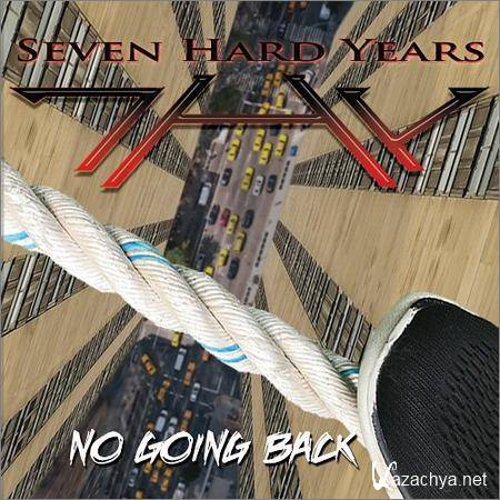 7HY (Seven Hard Years) - No Going Back (2019)