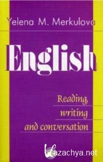  .. - English: Reading, Writing and Conversation