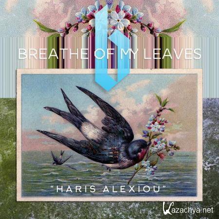 Haris Alexiou - Breathe Of My Leaves (2019)