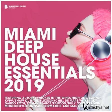 VA - Miami Deep House Essentials 2019 (2019)
