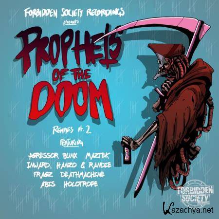 Forbidden Society - Prophets Of The Doom Remixes part.2 (2019)