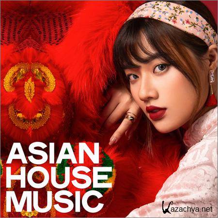 VA - Asian House Music (2019)