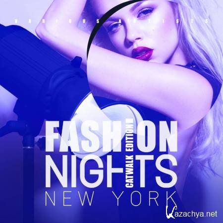 Fashion Nights New York (Catwalk Edition) (2019)