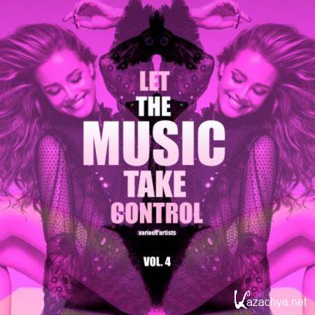 Let the Music Take Control, Vol. 4 (2019)