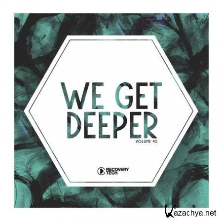We Get Deeper, Vol. 40 (2019)