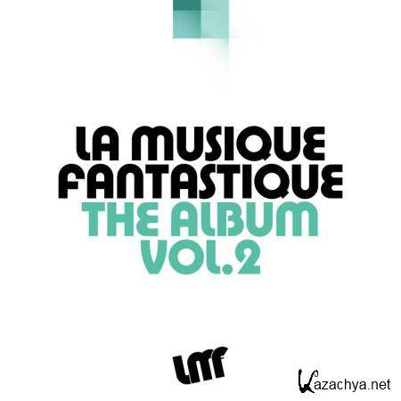 La Musique Fantastique The Album, Vol. 2 (2019)