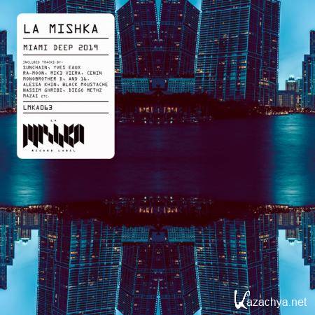 La Mishka Miami Deep 2019 (2019)