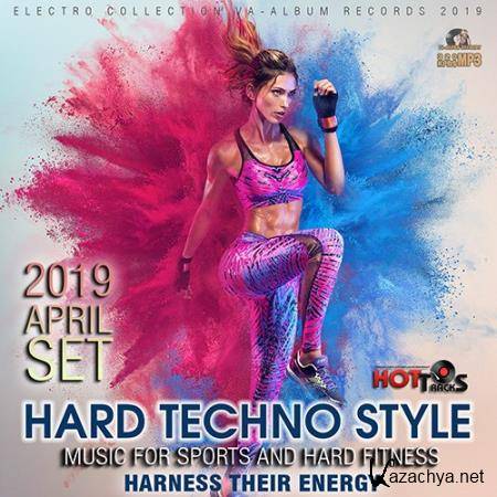 Hard Techno Style: Music For Hard Fitness (2019)