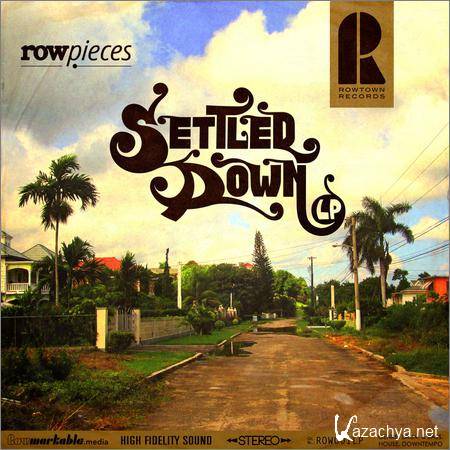 Rowpieces - Settled Down (LP) (2019)