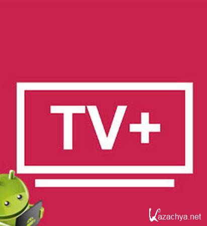 TV+ HD   v1.1.2.10 Full, LiteMod + clone