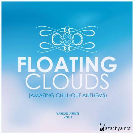 VA - Floating Clouds (Amazing Chill Out Anthems) Vol.2 (2019)