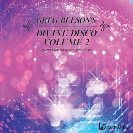 Greg Belson's Divine Disco, Vol. 2 (2019)