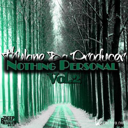 Thulane Da Producer - Nothing Personal, Vol. 2 (2019)