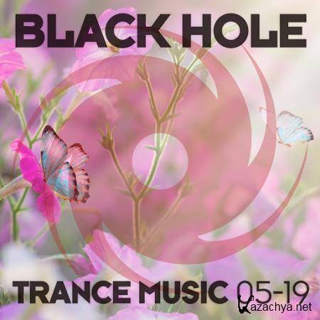 Black Hole: Black Hole Trance Music 05-19 (2019)
