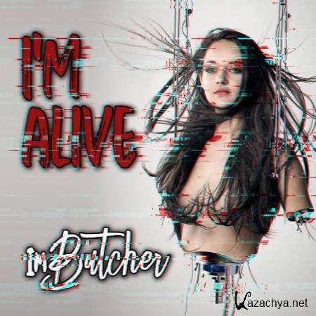 ImButcher - I'm Alive (2019)