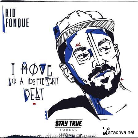 Kid Fonque - I Move To A Different Beat (2019)