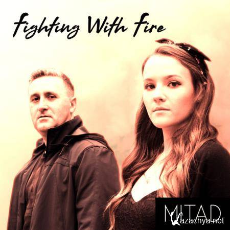 Mitad - Fighting With Fire EP (2019)