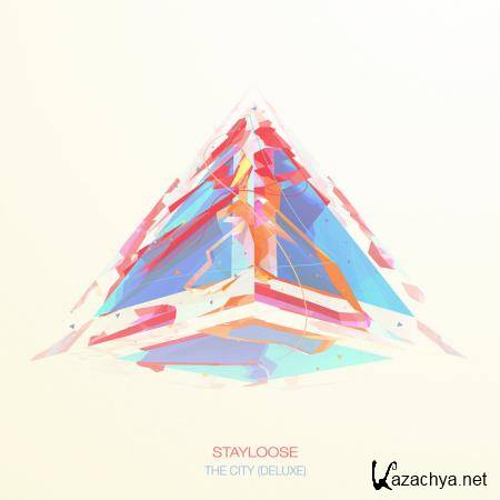 StayLoose - The City (Deluxe) (2019)